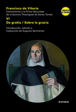 COMENTARIOS A LA PRIMA SECUNDAE DE LA SUMMA THEOLOGIAE DE SANTO TOMÁS