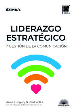 LIDERAZGO ESTRATÉGICO Y GESTIÓN DE LA COMUNICACIÓN