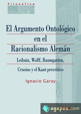 EL ARGUMENTO ONTOLÓGICO EN EL RACIONALISMO ALEMÁN