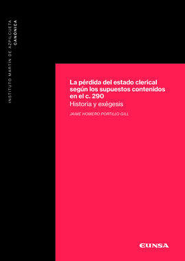 LA PÉRDIDA DEL ESTADO CLERICAL SEGÚN LOS SUPUESTOS CONTENIDOS EN EL CANON 290