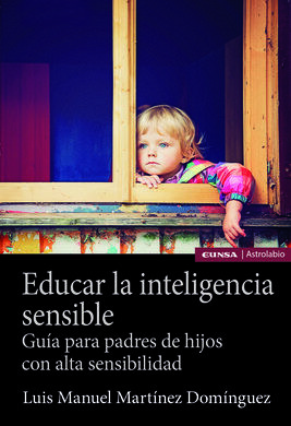 EDUCAR LA INTELIGENCIA SENSIBLE