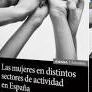 LAS MUJERES EN DISTINTOS SECTORES DE ACTIVIDAD EN ESPAÑA