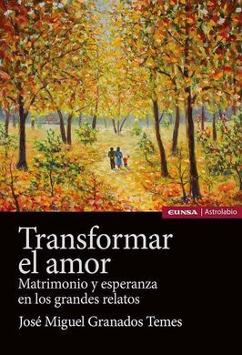 TRANSFORMAR EL AMOR