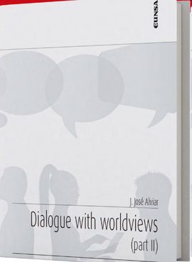 DIALOGUE WITH WORLDVIEWS. PART II