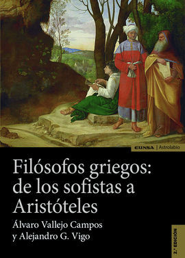 FILÓSOFOS GRIEGOS: DE LOS SOFISTAS A ARISTÓTELES