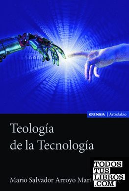 TEOLOGIA DE LA TECNOLOGIA