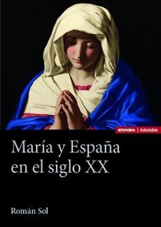 MARÍA Y ESPAÑA EN EL SIGLO XX