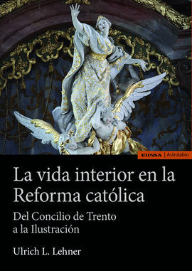 LA VIDA INTERIOR EN LA REFORMA CATÓLICA