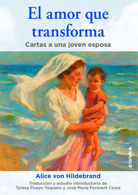 EL AMOR QUE TRANSFORMA