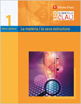 CLAU Q-1: LA MATERIA I LA SEVA ESTRUCTURA - QUADERN DE REFORÇ