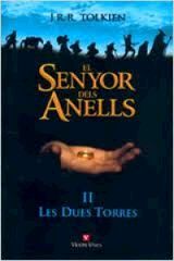 EL SENYOR DELS ANELLS II LES DUES TORRES