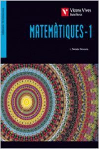 MATEMATIQUES 1º BATXILLERAT CIENCIES-TECNOLOGIA