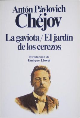 LA GAVIOTA ; EL JARDÃN DE LOS CEREZOS