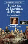 HISTORIAS DE LAS REINAS DE ESPAÑA, II