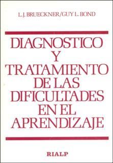 DIAGNÓSTICO Y TRATAMIENTO DE LAS DIFICULTADES EN EL APRENDIZAJE