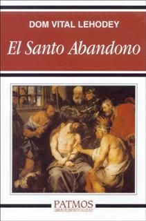 EL SANTO ABANDONO