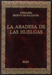 LA ABADESA DE LAS HUELGAS