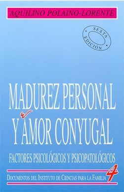 MADUREZ PERSONAL Y AMOR CONYUGAL