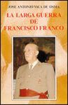 LA LARGA GUERRA DE FRANCISCO FRANCO