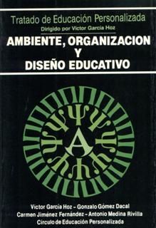 AMBIENTE, ORGANIZACION Y DISEÑO EDUCATIVO