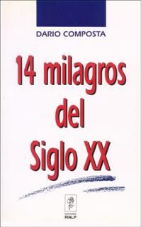 14 MILAGROS DEL SIGLO XX