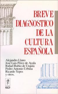 BREVE DIAGNOSTICO DE LA CULTURA ESPAÑOLA