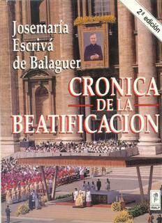 CRÃNICA DE LA BEATIFICACIÃN