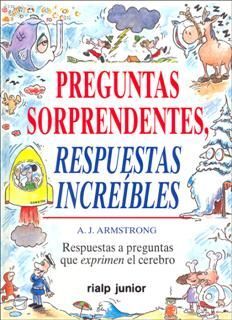 PREGUNTAS SORPRENDENTES, RESPUESTAS INCREÍBLES