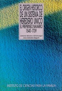 EL ORIGEN HISTÃRICO DE UN SISTEMA DE HEREDERO ÃNICO