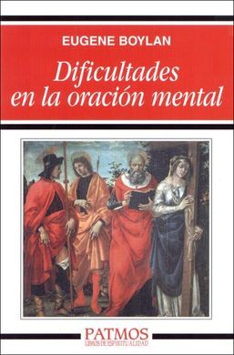 DIFICULTADES EN LA ORACIÓN MENTAL