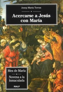 ACERCARSE A JESÚS CON MARÍA