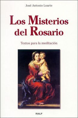 LOS MISTERIOS DEL ROSARIO