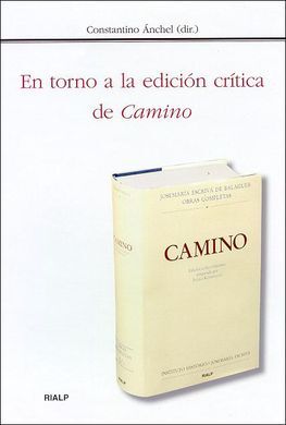 EN TORNO A LA EDICIÓN CRÍTICA DE CAMINO