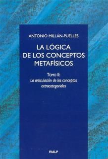 LA LÓGICA DE LOS CONCEPTOS METAFÍSICOS. II: LA ARTICULACIÓN DE LOS CONCEPTOS EXTRACATEGORIALES