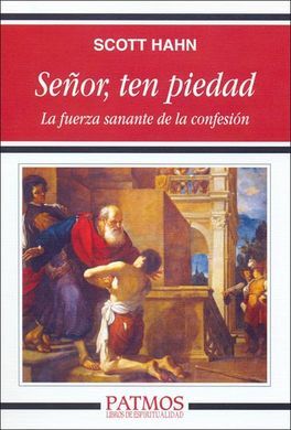 SEÑOR, TEN PIEDAD