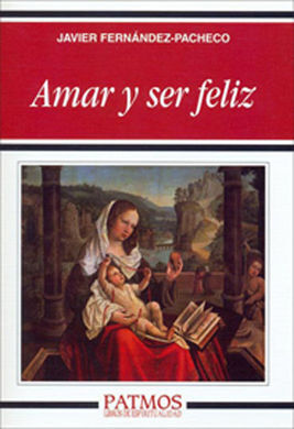 AMAR Y SER FELIZ