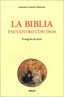 LA BIBLIA. ENCUENTRO CON DIOS