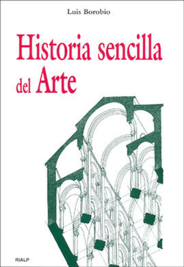 HISTORIA SENCILLA DEL ARTE