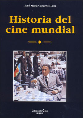 HISTORIA DEL CINE MUNDIAL