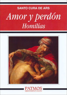 AMOR Y PERDÓN. HOMILÍAS