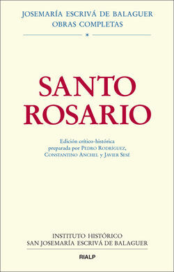 SANTO ROSARIO (EDICIÓN CRÍTICO-HISTÓRICA)