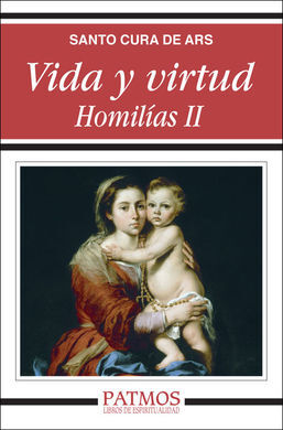 VIDA Y VIRTUD. HOMILIAS II