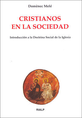 CRISTIANOS EN LA SOCIEDAD (6º ED. )