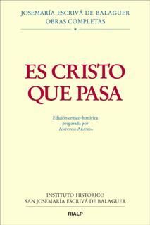 ES CRISTO QUE PASA. EDICIÓN CRÍTICO-HISTÓRICA