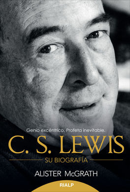 C.S. LEWIS. SU BIOGRAFÍA