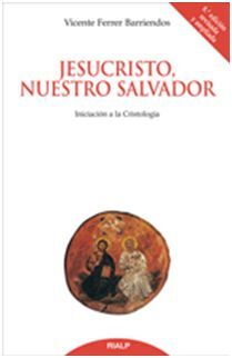 JESUCRISTO, NUESTRO SALVADOR (8ª ED.)
