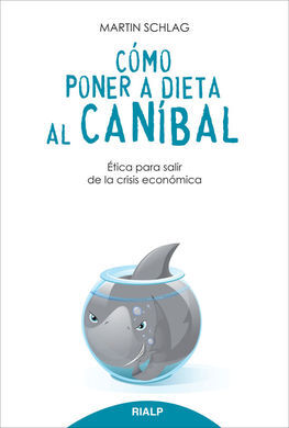 CÓMO PONER A DIETA AL CANÍBAL