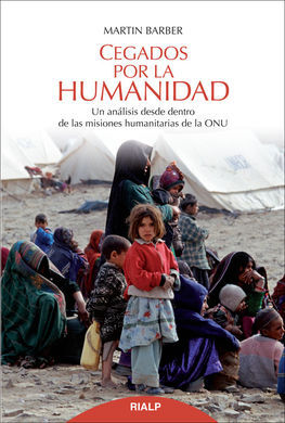 CEGADOS POR LA HUMANIDAD