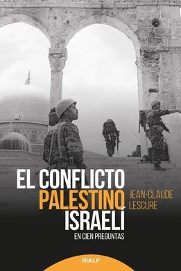 EL CONFLICTO PALESTINO-ISRAELÍ