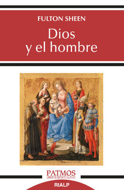 DIOS Y EL HOMBRE